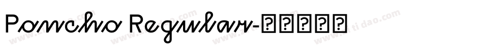 Poncho Regular字体转换
